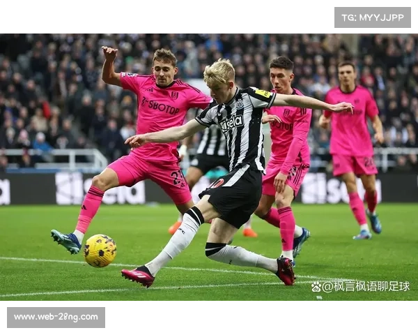 纽卡斯尔读秒绝杀富勒姆 布鲁诺补射助力球队连胜